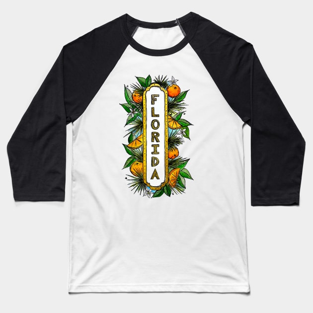 Florida Sign Baseball T-Shirt by MakingMadeJS